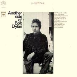 Bob Dylan : Another Side of Bob Dylan